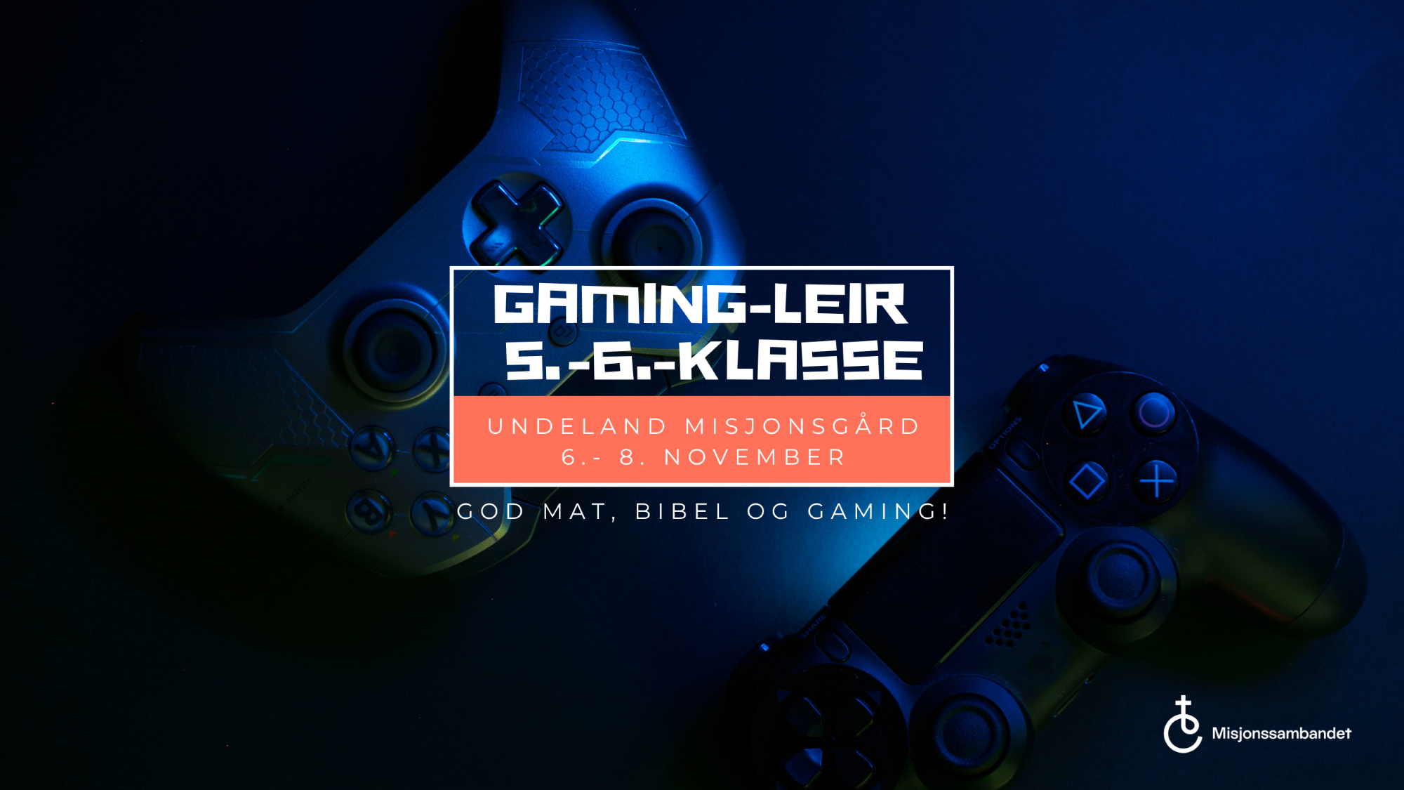 Gamingleir Undeland 6.-8. nov