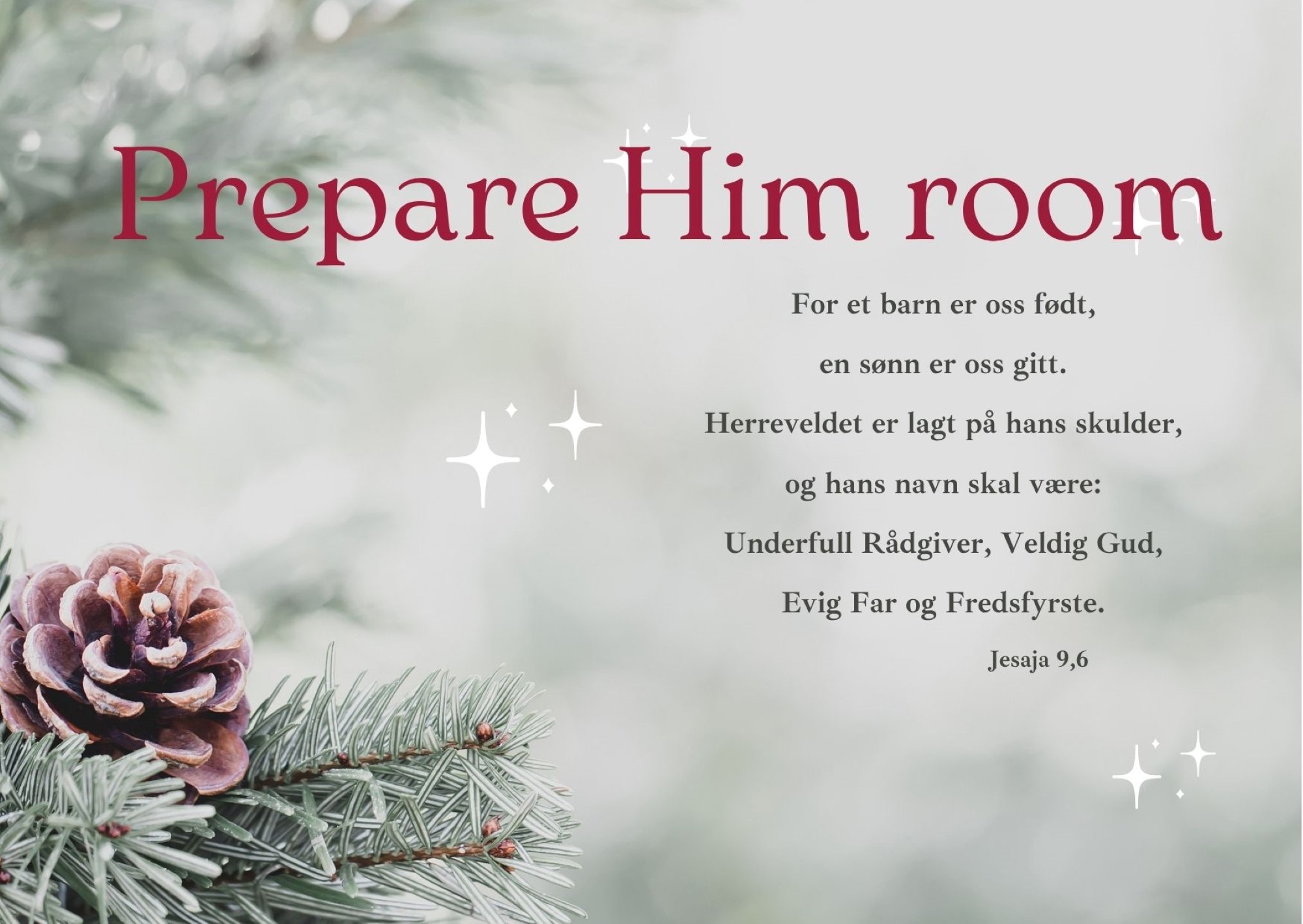 plakat med juletema, Prepare Him room